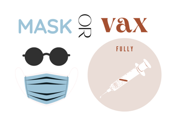 mask or vaccine